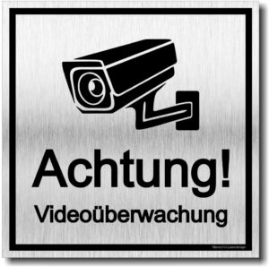 Türschild “Achtung! Videoüberwachung”