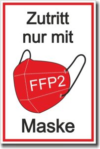 Schild "Zutritt nur mit FFP2 Maske"