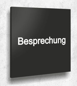 Türschild BESPRECHUNG Schild Schwarz Matt UV Druck 12 x 12cm - 3mm Acrylglas - Made in Germany Art.Nr. A 2028