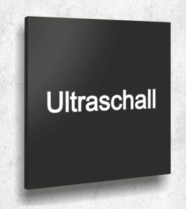 Türschild ULTRASCHALL Schild Schwarz Matt UV Druck 12 x 12cm - 3mm Acrylglas - Made in Germany Art.Nr. A 2053